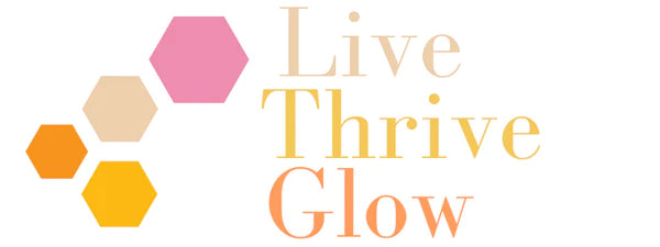 Live Thrive Glow
